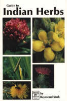 Raymond Stark - Guide to Indian Herbs - 9780888390776 - V9780888390776