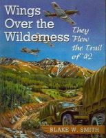 Blake W. Smith - Wings Over the Wilderness - 9780888395955 - V9780888395955