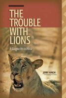 Jerry Haigh - Trouble with Lions - 9780888645036 - V9780888645036