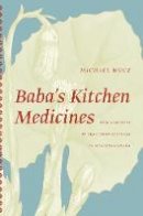 Michael Mucz - Baba's Kitchen Medicines - 9780888645142 - V9780888645142