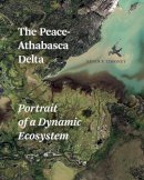 Dr. Kevin P. Timoney - Peace-Athabasca Delta - 9780888646033 - V9780888646033