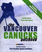 The Puzzling Sports Institute - Vancouver Canucks Quizbook - 9780889712805 - V9780889712805