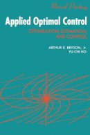 A. E. Bryson - Applied Optimal Control - 9780891162285 - V9780891162285