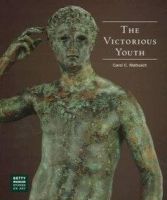 Carol Mattusch - The Victorious Youth (Getty Museum Studies on Art) - 9780892364701 - KEX0212666