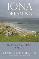 Clare Cooper Marcus - Iona Dreaming - 9780892541577 - V9780892541577