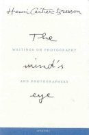 Henri Cartier-Bresson - The Mind's Eye - 9780893818753 - V9780893818753