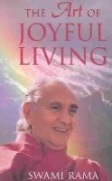 Swami Rama - The Art of Joyful Living - 9780893892364 - V9780893892364