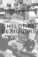 Idit Harel - Children Designers - 9780893917883 - V9780893917883