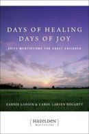 Earnie Larsen - Days of Healing, Days of Joy - 9780894864551 - KKE0000425
