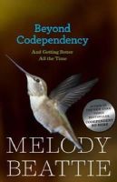 Melody Beattie - Beyond Codependency: And Getting Better All the Time - 9780894865831 - V9780894865831