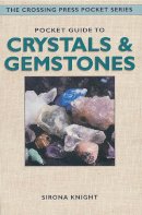 Sirona Knight - Pocket Guide to Crystals and Gemstones - 9780895949479 - V9780895949479