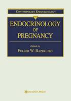 Fuller W. Bazer (Ed.) - Endocrinology of Pregnancy (Contemporary Endocrinology) - 9780896034624 - V9780896034624