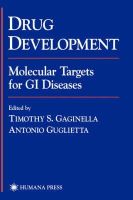 Timothy S Gaginella - Drug Development: Molecular Targets for GI Diseases - 9780896035898 - V9780896035898