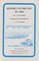M. S. H. Mcarthur - Report on Brunei in 1904 - 9780896801356 - V9780896801356