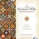 Laurie Aaron Hired - The Farmer's Wife Sampler Quilt: Letters from 1920s Farm Wives and the 111 Blocks They Inspired - 9780896898288 - V9780896898288