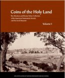Ya´akov Meshorer - Coins of the Holy Land: The Abraham and Marian Sofaer Collection at the American Numismatic Society and the Israel Museum - 9780897222839 - V9780897222839