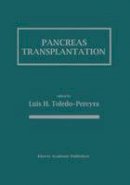 Luis Toledo-Pereyra - Pancreas Transplantation - 9780898383690 - V9780898383690