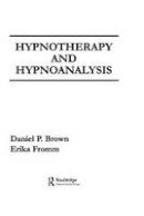 Brown, D. P.; Fromm, Erich - Hypnotherapy and Hypnoanalysis - 9780898597837 - V9780898597837