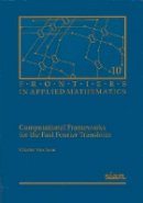 Charles Van Loan - Computational Frameworks for the Fast Fourier Transform - 9780898712858 - V9780898712858