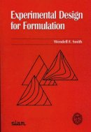 Wendell F. Smith - Experimental Design for Formulation - 9780898715804 - V9780898715804