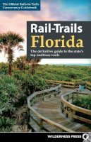 Rails-To-Trails Conservancy - Rail-Trails Florida - 9780899978192 - V9780899978192