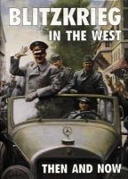 Jean-Paul Pallud - Blitzkrieg in the West: Then and Now (After the Battle) - 9780900913686 - V9780900913686