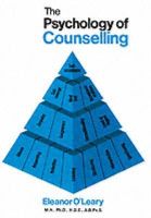 Eleanor O'leary - The Psychology of Counselling - 9780902561229 - KMK0022134