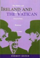 Dermot Keogh - KEOGH:IRELAND & THE VATICAN P/B (R) - 9780902561960 - V9780902561960