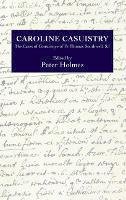 Peter Holmes (Ed.) - Caroline Casuistry (Catholic Record Society: Records Series) - 9780902832275 - V9780902832275