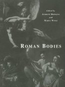 A. Hopkins - Roman Bodies - 9780904152449 - V9780904152449