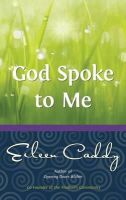 Caddy, Eileen - God Spoke to Me - 9780905249810 - V9780905249810