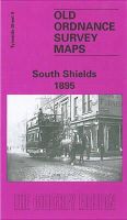 Roy Young - South Shields 1895: Tyneside Sheet 9 (Old Ordnance Survey Maps of Tyneside) - 9780907554820 - V9780907554820