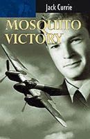 Jack Currie - Mosquito Victory (Bomber Crews) - 9780907579335 - V9780907579335