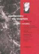 Vladimir I. Vernadsky - Geochemistry and the Biosphere - 9780907791362 - V9780907791362