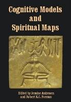 J Andresen - Cognitive Models and Spiritual Maps: Interdisciplinary Explorations of Religious Experience (Journal of Consciousness Studies,) - 9780907845133 - V9780907845133