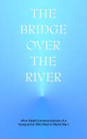J. Anonymous - The Bridge Over the River - 9780910142595 - V9780910142595