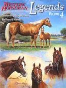 Diane Ciarloni - Legends: Outstanding Quarter Horse Stallions And Mares (Volume 4) - 9780911647631 - V9780911647631