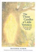 Manfred Kyber - The Three Candles of Little Veronica - 9780913098844 - V9780913098844