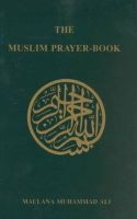 Muhammad Ali - The Muslim Prayer Book - 9780913321133 - V9780913321133