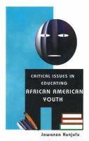 Jawanza Kunjufu - Critical Issues in Educating African American Youth - 9780913543146 - V9780913543146