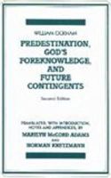 William Of Ockham - Predestination, God's Foreknowledge, and Future Contingents - 9780915144143 - V9780915144143