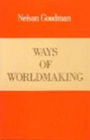 Goodman - Ways of World Making - 9780915144525 - V9780915144525