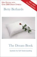 Betty Bethards - The Dream Book: Symbols for Self Understanding - 9780918915030 - V9780918915030