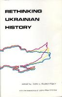 Ivanl. Rudnytsky - Rethinking Ukrainian History - 9780920862148 - V9780920862148