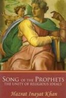 Hazrat Inayat Khan - Song of the Prophets - 9780930872809 - V9780930872809