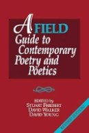 David Young - Field Guide to Contemporary Poetry and Poetics - 9780932440778 - V9780932440778