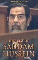 Abdul Haq Al-Ani - The Trial of Saddam Hussein - 9780932863584 - V9780932863584