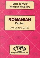 C. Sesma - English-Romanian & Romanian-English Word-to-word Dictionary: Suitable for Exams (Romanian and English Edition) - 9780933146914 - V9780933146914