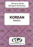 Sesma, C., Christlieb, M. K. - English-Korean & Korean-English Word-to-word Dictionary: Suitable for Exams (Korean and English Edition) - 9780933146976 - V9780933146976
