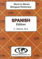 C. Sesma - English-Spanish & Spanish-English Word-to-word Dictionary: Suitable for Exams (Spanish and English Edition) - 9780933146990 - V9780933146990
